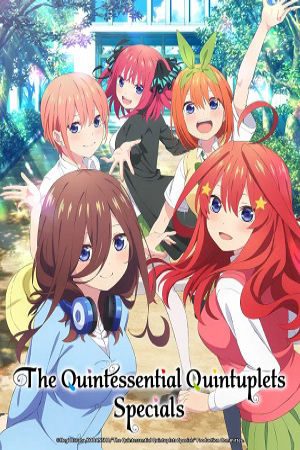 Xem Phim Nhà Có Năm Nàng Dâu – Phần Đặc Biệt - The Quintessential Quintuplets Specials VietSub - The Quintessential Quintuplets Specials