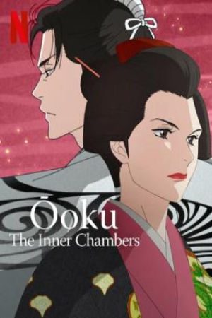 Xem Phim Ōoku: Nam Nhân Hậu Cung - Ōoku: The Inner Chambers VietSub - Ōoku: The Inner Chambers