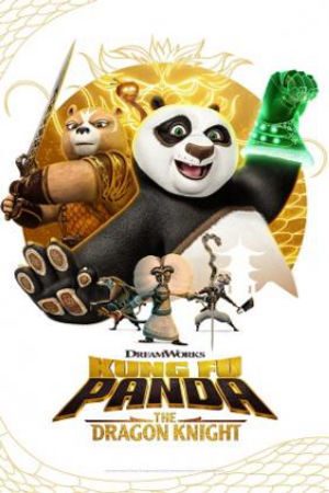 Xem Phim Kung Fu Panda: Hiệp Sĩ Rồng Phần 2 - Kung Fu Panda: The Dragon Knight Season 2 VietSub - Kung Fu Panda: The Dragon Knight Season 2