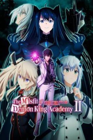 Xem Phim Học Viện Ma Vương Phần 2 - The Misfit of Demon King Academy II VietSub - The Misfit of Demon King Academy II