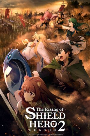 Xem Phim Sự Vùng Lên Của Dũng Sĩ Khiên Mùa 2 - The Rising of the Shield Hero Season 2 VietSub - The Rising of the Shield Hero Season 2