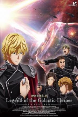 Xem Phim Huyền Thoại về Những Anh Hùng Dải Ngân Hà: Die Neue These – Đột Kích - Legend of the Galactic Heroes: Die Neue These - Collision VietSub - Legend of the Galactic Heroes: Die Neue These - Collision