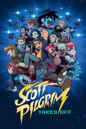 Xem Phim Scott Pilgrim cất cánh - Scott Pilgrim Takes Off HD Vietsub - Scott Pilgrim Takes Off