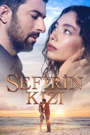 Xem Phim Con Gái Ngài Đại Sứ - Sefirin Kizi HD Vietsub - Sefirin Kizi