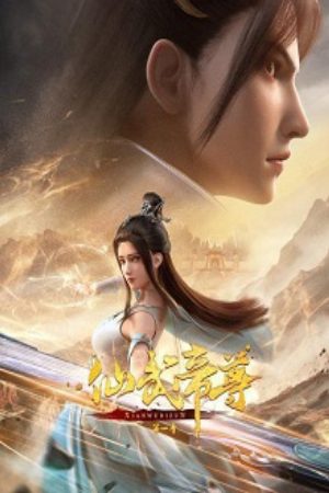 Xem Phim Tiên Võ Truyện - Xian Wudi Zun King of Martial Arts Xian Wudi Zun Di Yi Ji Xian Wudi Zun 1st Season Vietsub - Xian Wudi Zun King of Martial Arts Xian Wudi Zun Di Yi Ji Xian Wudi Zun 1st Season