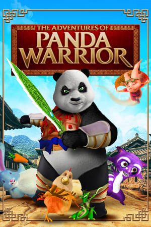 Xem Phim Cuộc Phiêu Lưu Của Chiến Binh Gấu Trúc - The Adventures Of Panda Warrior Thuyết Minh - The Adventures Of Panda Warrior