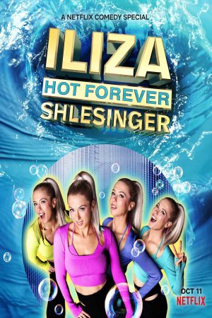 Xem Phim Iliza Shlesinger Mãi nóng bỏng - Iliza Shlesinger Hot Forever Vietsub - Iliza Shlesinger Hot Forever