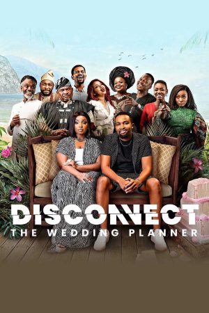 Xem Phim Không kết nối Kế hoạch lễ cưới - Disconnect The Wedding Planner Vietsub - Disconnect The Wedding Planner