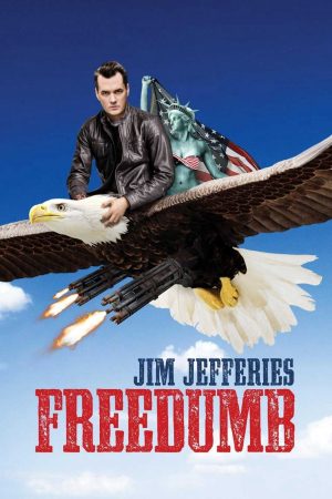 Xem Phim Diễn viên Jim Jefferies - Jim Jefferies Freedumb Vietsub - Jim Jefferies Freedumb