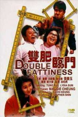 Xem Phim Song phì lâm môn - Double Fattiness Vietsub - Double Fattiness