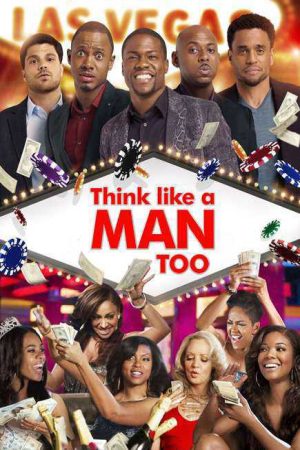 Xem Phim Đàn ông đích thực 2 - Think Like a Man Too Vietsub - Think Like a Man Too