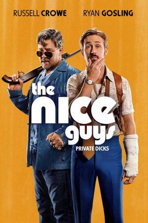 Xem Phim Những Chàng Trai Ngoan - The Nice Guys Vietsub - The Nice Guys