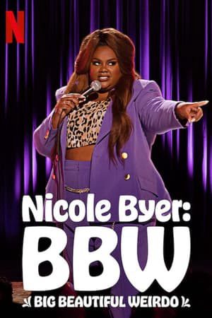 Xem Phim Nicole Byer Đẹp Ngoại Cỡ Lập Dị - Nicole Byer BBW (Big Beautiful Weirdo) Vietsub - Nicole Byer BBW (Big Beautiful Weirdo)