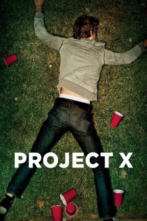 Xem Phim Kế hoạch X - Project X Vietsub - Project X