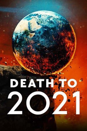 Xem Phim Hẹn Không Gặp Lại 2021 - Death to 2021 Vietsub - Death to 2021