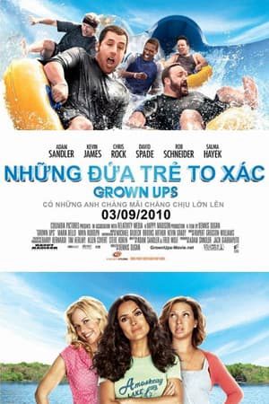 Xem Phim Đám Trẻ To Xác - Grown Ups Vietsub - Grown Ups