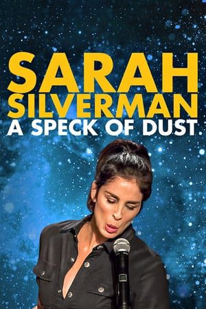 Xem Phim Sarah Silverman Một Đốm Bụi - Sarah Silverman A Speck of Dust Vietsub - Sarah Silverman A Speck of Dust