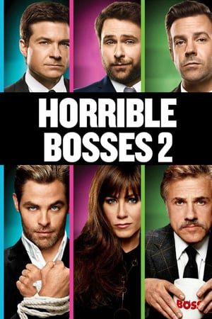 Xem Phim Bộ Ba Siêu Bựa 2 - Horrible Bosses 2 Vietsub - Horrible Bosses 2