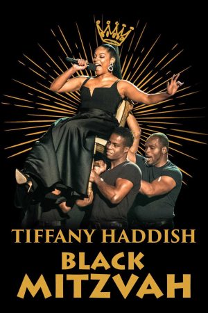 Xem Phim Tiffany Haddish Black Mitzvah - Tiffany Haddish Black Mitzvah Vietsub - Tiffany Haddish Black Mitzvah