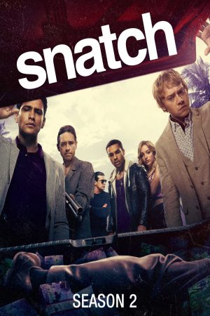 Xem Phim Chụp Giật ( 2) - Snatch (Season 2) Vietsub - Snatch (Season 2)