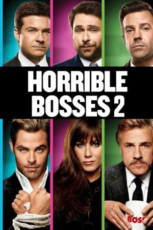 Xem Phim Những Vị Sếp Khó Tính 2 - Horrible Bosses 2 Vietsub - Horrible Bosses 2