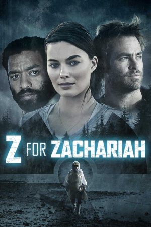 Xem Phim Chữ Z Trong Zachariah - Z for Zachariah Vietsub - Z for Zachariah