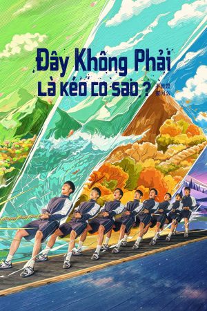 Xem Phim Đây Không Phải Là Kéo Co Sao - Lets Tug It Vietsub - Lets Tug It