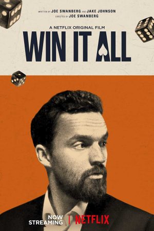 Xem Phim Được ăn cả ngã về không - Win It All Vietsub - Win It All