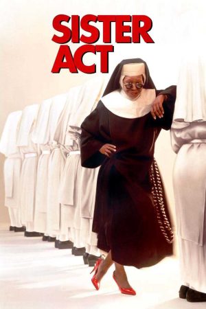 Xem Phim Khi Các Sơ Hành Động - Sister Act Vietsub - Sister Act