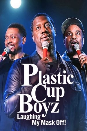 Plastic Cup Boyz Cười rớt quai hàm