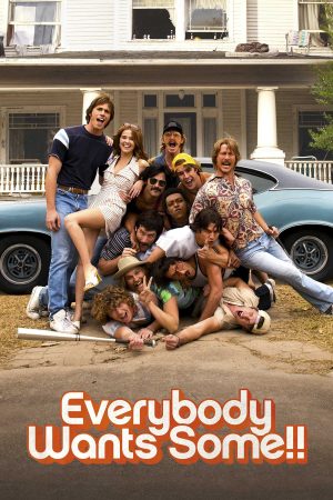 Xem Phim Sinh Viên Siêu Quậy - Everybody Wants Some Vietsub - Everybody Wants Some