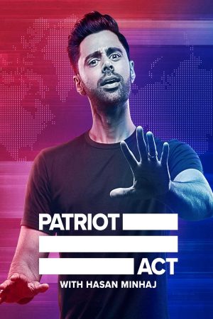 Xem Phim Đạo luật yêu nước với Hasan Minhaj ( 1) - Patriot Act with Hasan Minhaj (Season 1) Vietsub - Patriot Act with Hasan Minhaj (Season 1)