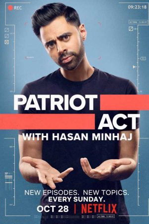 Xem Phim Đạo luật yêu nước với Hasan Minhaj ( 3) - Patriot Act with Hasan Minhaj (Season 3) Vietsub - Patriot Act with Hasan Minhaj (Season 3)