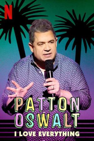 Patton Oswalt Tôi yêu tất cả