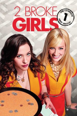 Xem Phim 2 Nàng Bá Đạo ( 1) - 2 Broke Girls (Season 1) Vietsub - 2 Broke Girls (Season 1)