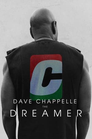 Xem Phim Dave Chappelle Kẻ Mộng Mơ - Dave Chappelle The Dreamer Vietsub - Dave Chappelle The Dreamer