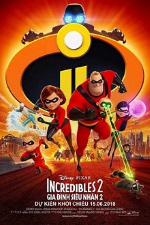 Xem Phim Gia đình siêu nhân 2 - The Incredibles 2 Vietsub - The Incredibles 2