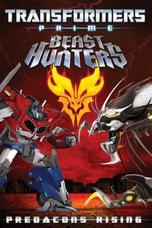 Xem Phim Người Máy Biến Hình Predacons Nổi Dậy - Transformers Prime Beast Hunters Predacons Rising Vietsub - Transformers Prime Beast Hunters Predacons Rising