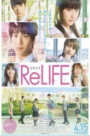 Xem Phim Làm lại cuộc đời - ReLIFE Live Action Vietsub - ReLIFE Live Action