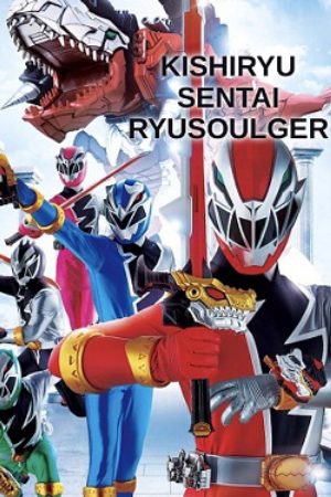 Xem Phim Chiến đội Kị sỹ long Ryusoulger - Kishiryu Sentai Ryusoulger Vietsub - Kishiryu Sentai Ryusoulger