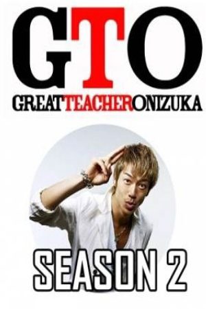 Xem Phim Onizuka Thầy Giáo Vĩ Đại 2 - GTO Great Teacher Onizuka Vietsub - GTO Great Teacher Onizuka