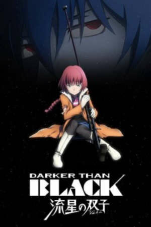 Xem Phim Hoạt Hình Trung Quốc Darker than Black Ryuusei no Gemini - Darker than Black Gemini of the Meteor Darker than BLACK 2nd Season Darker than BLACK Second Season DTB2 HD - Vietsub - Darker than Black Gemini of the Meteor Darker than BLACK 2nd Season Darker than BLACK Second Season DTB2
