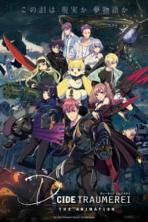 Xem Phim Hoạt Hình Trung Quốc D_Cide Traumerei the Animation - DCTM Toromera HD - Vietsub - DCTM Toromera